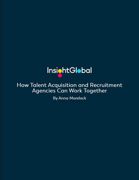 How Talent Acquisition and Recruitment Agencies Can Work Together