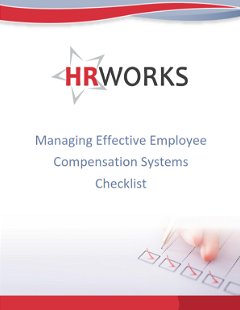 Managing Effective Employee Compensation Systems