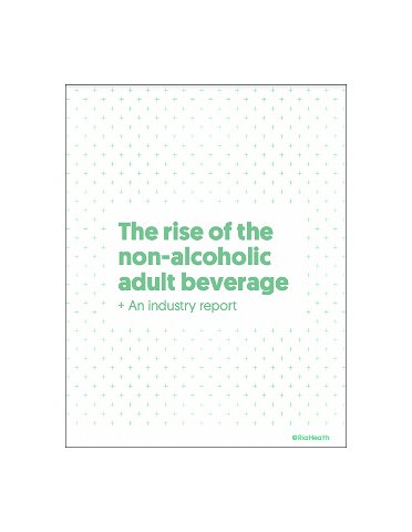 The Rise of the Non-Alcoholic Adult Beverage: An Industry Report