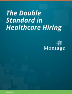 The Double Standard in Healthcare Hiring