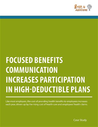 Focused Benefits Communication Increases Participation in High-Deductible Plans