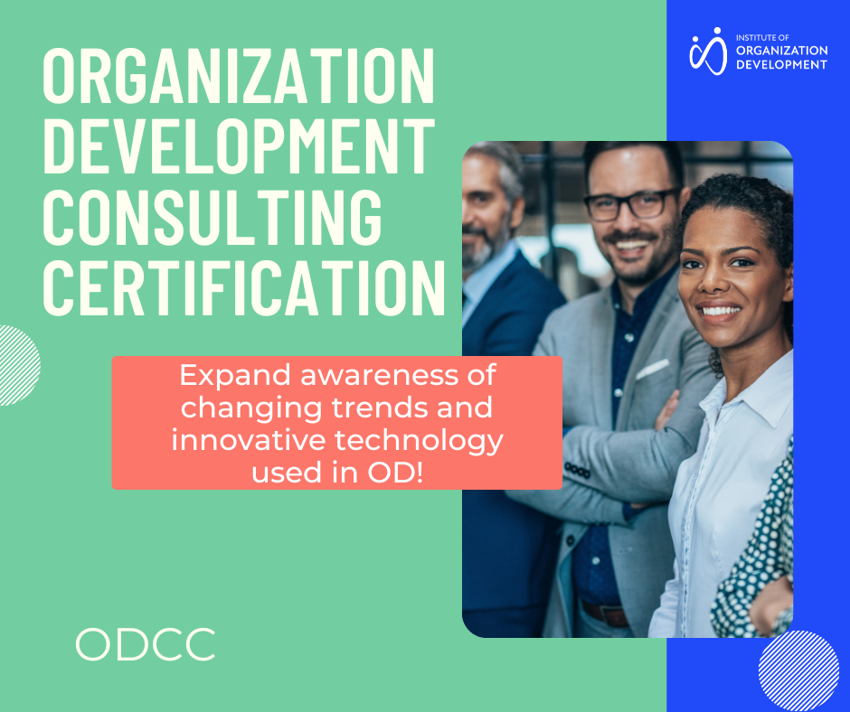 Advanced Organization Development Consultant Certification Program (ODCC)