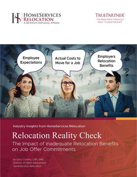 Relocation Reality Check. The Impact of Inadequate Relocation Benefits on Job Offer Commitments.