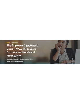 The Employee Engagement Crisis: 4 Ways HR Leaders Can Improve Morale and Productivity