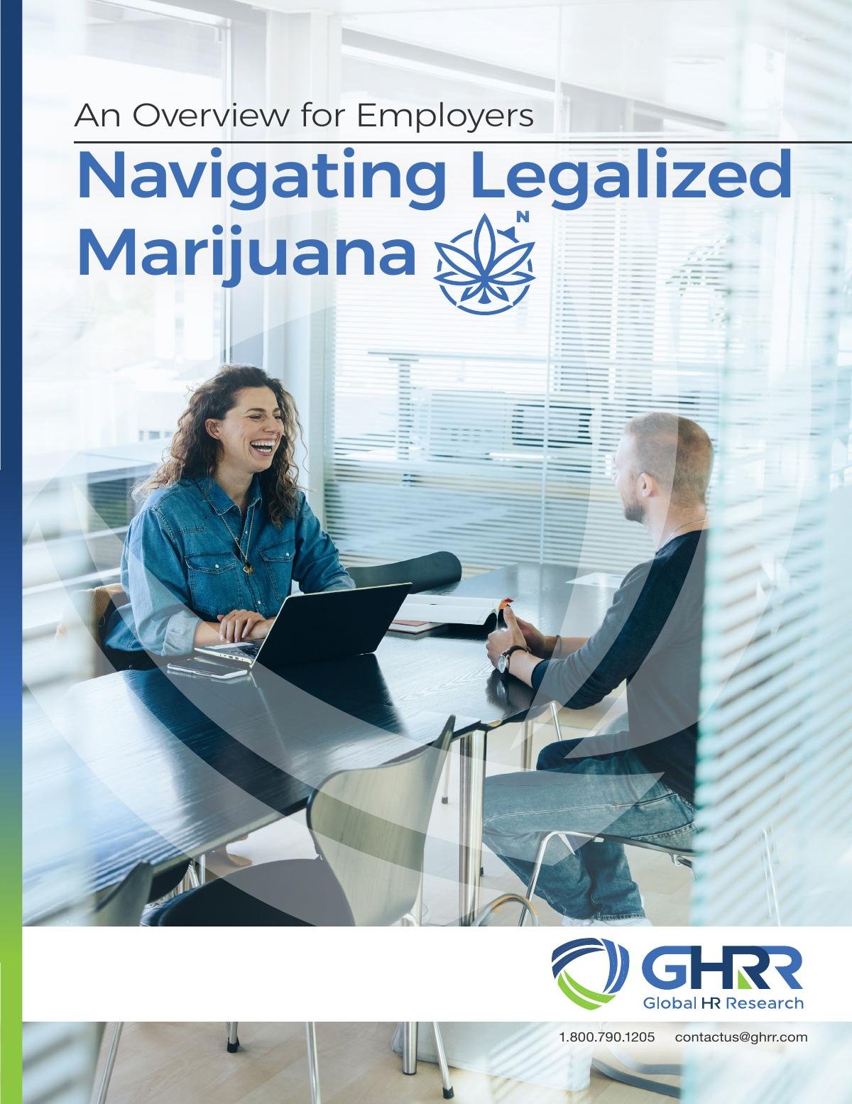 Navigating Legalized Marijuana - An Overview for Employers