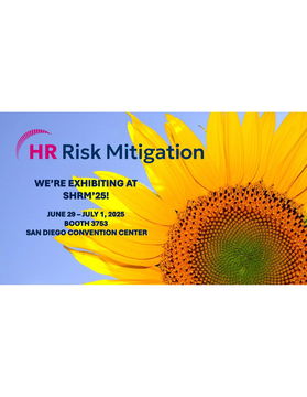 HR Risk Mitigation Exhibiting at SHRM'2025