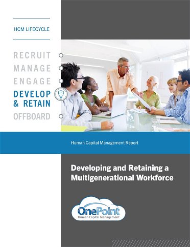 Developing and Retaining a Multigenerational Workforce