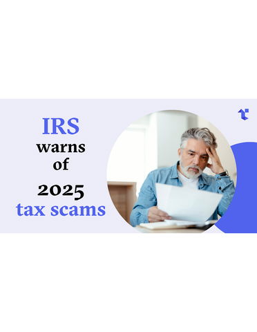 IRS Warns of 2025 Tax Scams