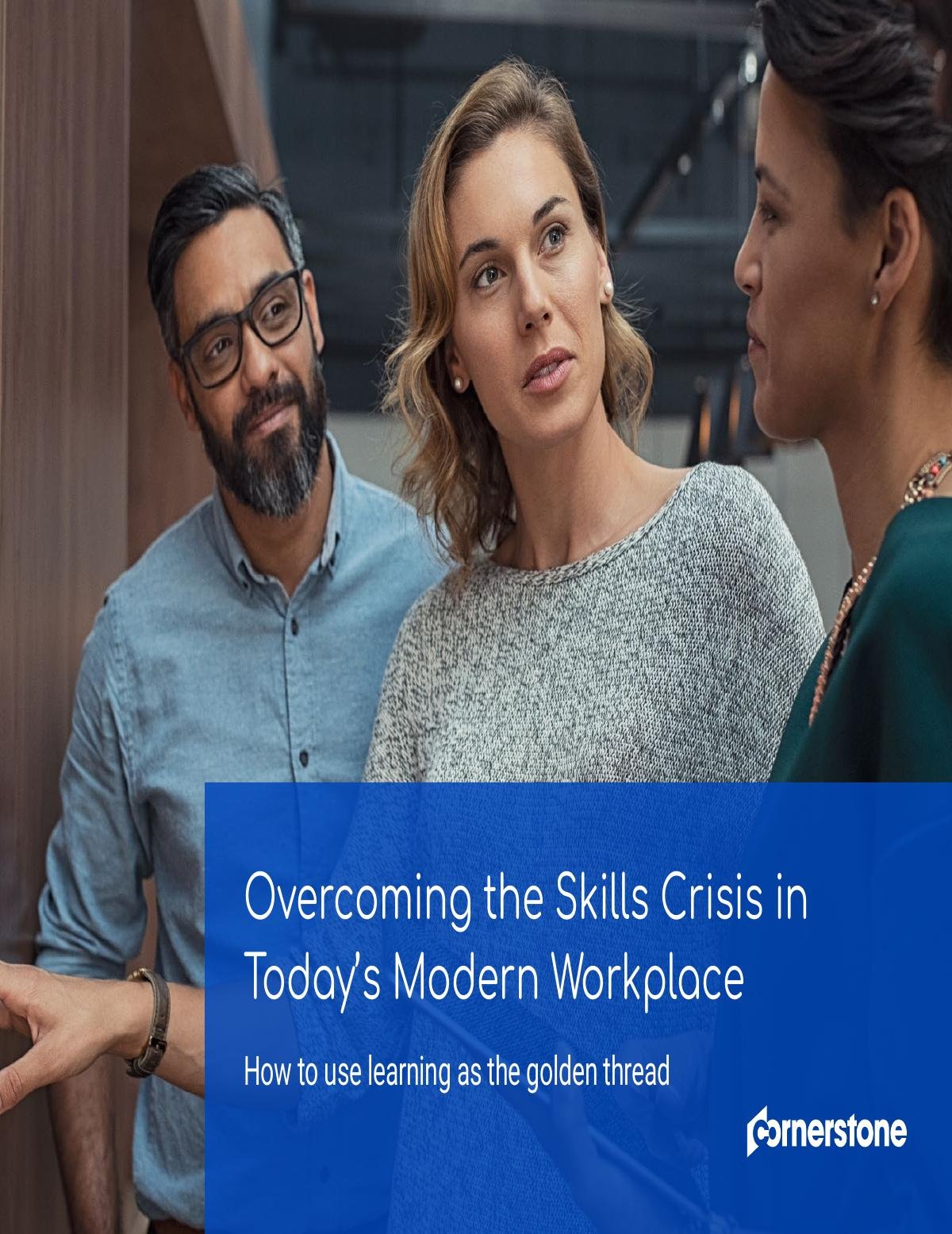 Overcoming the Skills Crisis in Today’s Modern Workplace