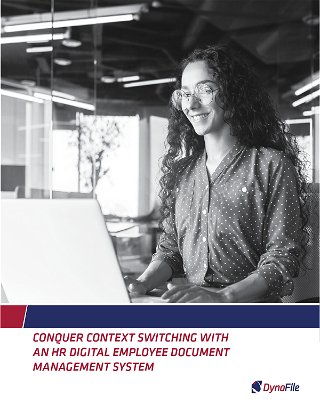 Conquer Context Switching with an HR Digital Employee Document Management System 