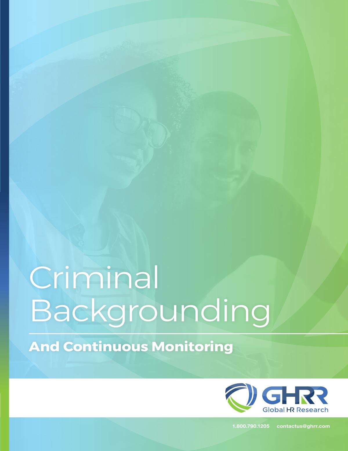 Criminal Backgrounding and Continuous Monitoring