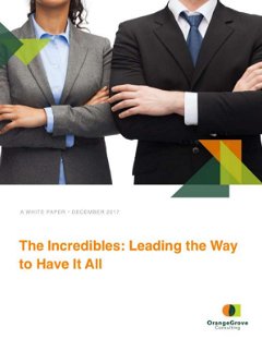The Incredibles: Leading the Way to Have It All