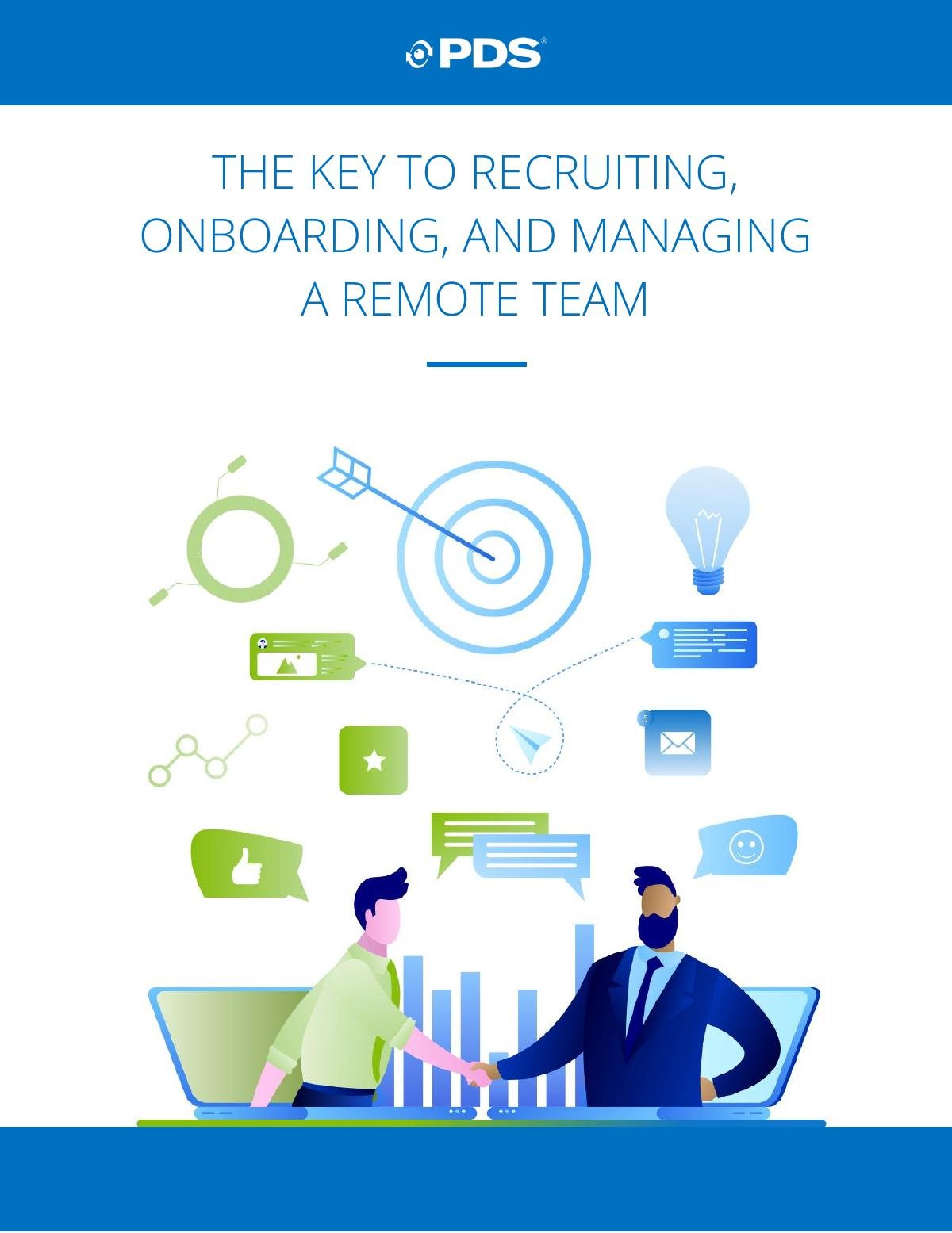 The Key to Recruiting, Onboarding and Managing a Remote Team