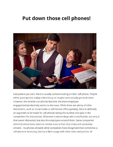 Put down those cell phones! 