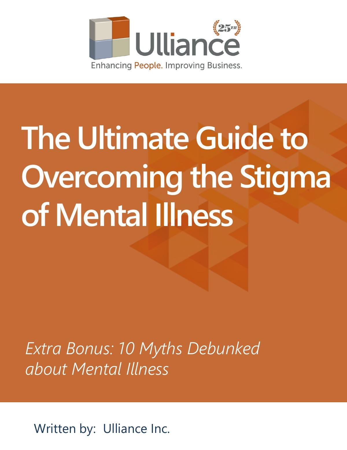 The Ultimate Guide to Overcoming the Stigma of Mental Illness