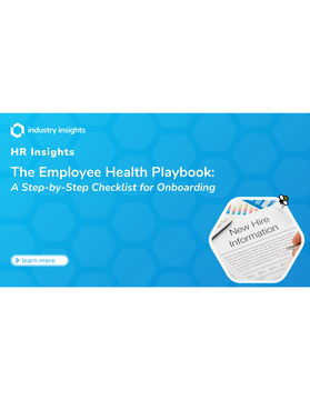 The Employee Health Playbook: A Step-by-Step Checklist for Onboarding