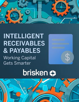 Intelligent Receivables & Payables: Working Capital Gets Smarter