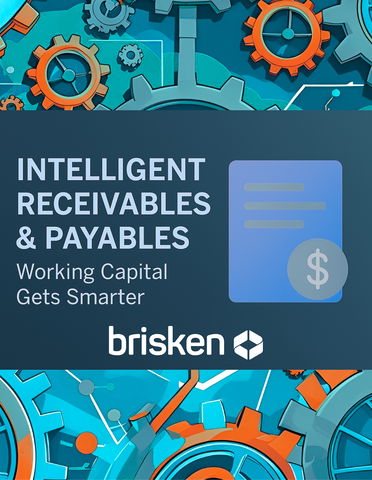 Intelligent Receivables & Payables: Working Capital Gets Smarter