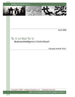 To V or Not To V: BI Gets Virtual by Claudia Imhoff