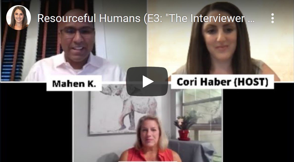 Resourceful Humans: E3: "The Interviewer and Interviewee"