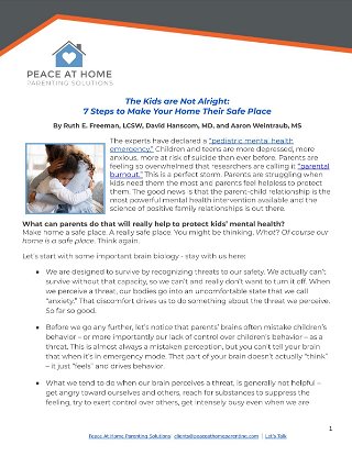 The Kids are Not Alright:  7 Steps to Make Your Home Their Safe Place
