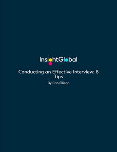 Conducting an Effective Interview - 8 Tips
