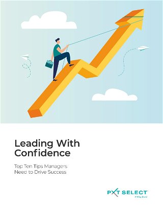 Leading With Confidence, Top Ten Tips Managers Need to Drive Success