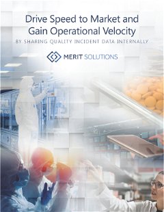 Drive Speed to Market and Gain Operational Velocity By Sharing Quality Incident Data Internally