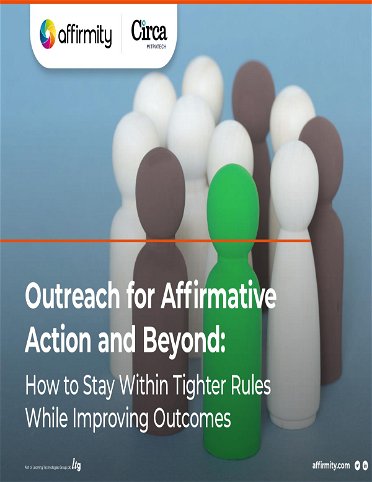 Outreach for Affirmative Action and Beyond: How to Stay Within Tighter Rules While Improving Outcome