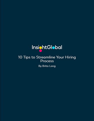 10 Tips to Streamline Your Hiring Process