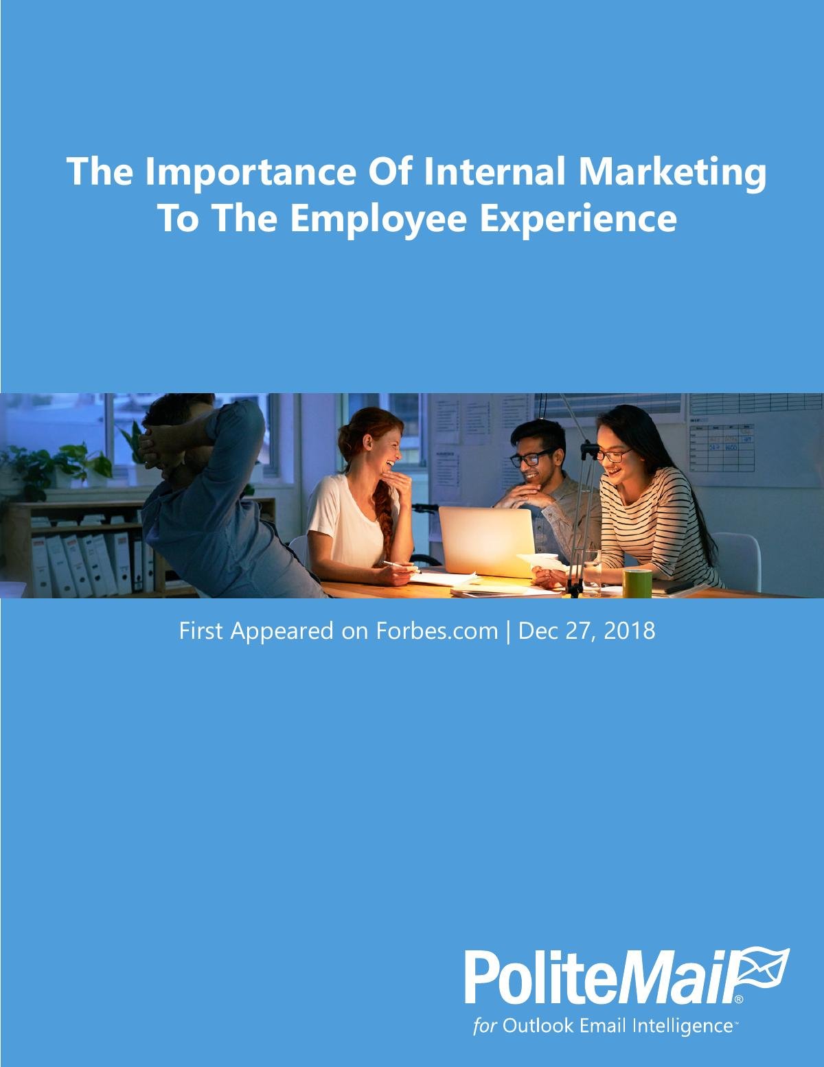 The Importance Of Internal Marketing To The Employee Experience