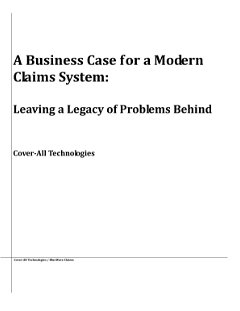 A Business Case for a Modern Claims System: Leaving a Legacy of Problems Behind