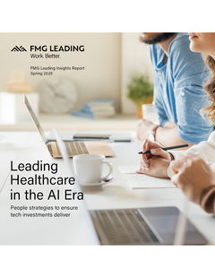Leading Healthcare in the AI Era: People strategies to ensure tech investments deliver