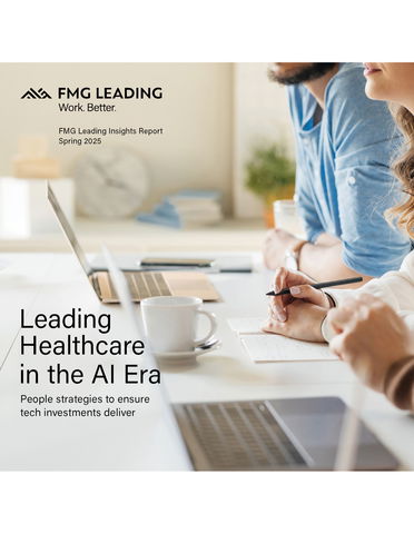 Leading Healthcare in the AI Era: People strategies to ensure tech investments deliver