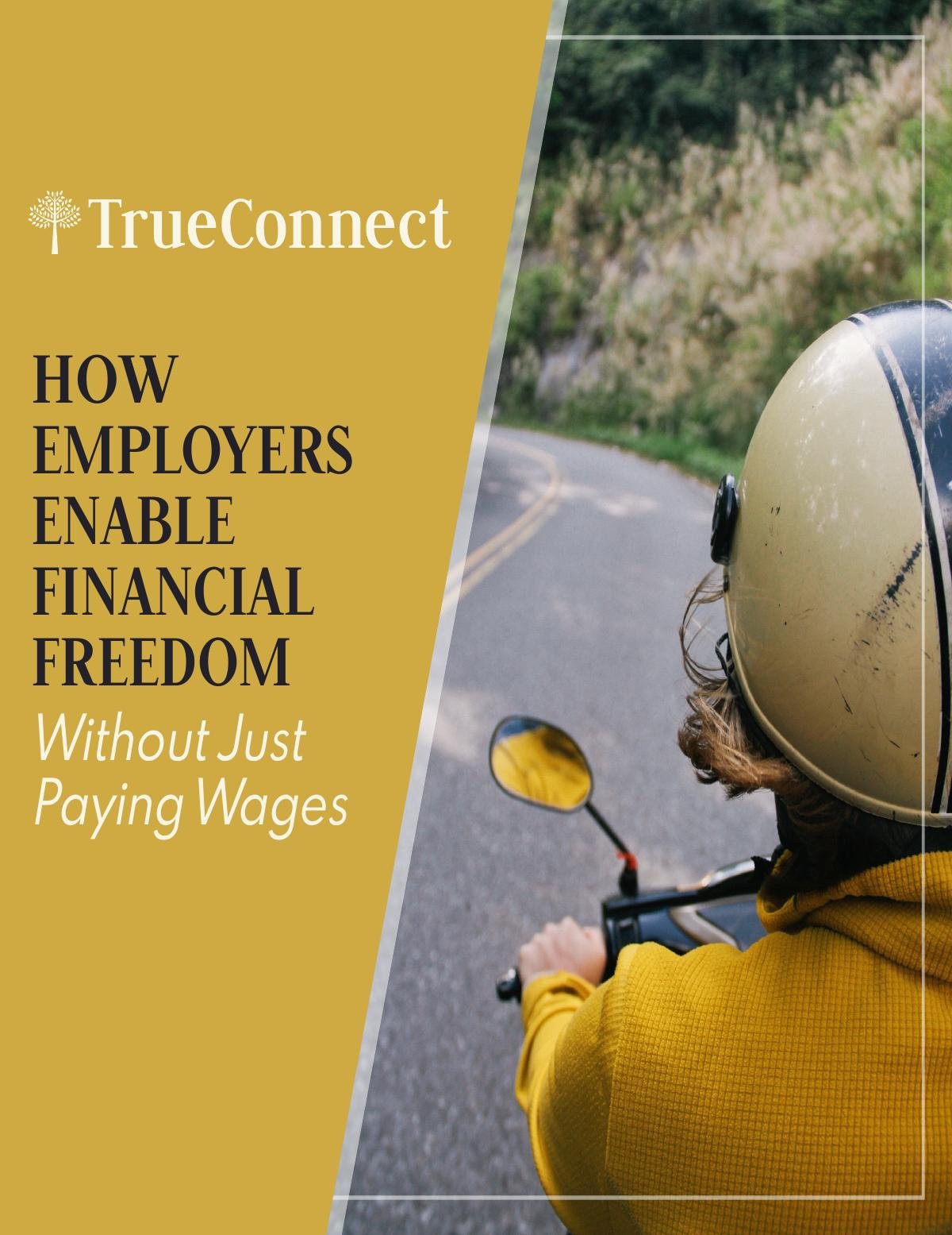 Whitepaper: How Employers Enable Financial Freedom