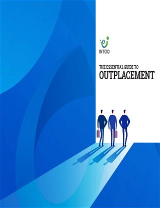 The Complete Guide to Outplacement