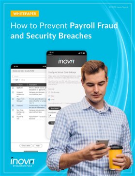 How To Prevent Payroll Fraud and Security Breaches