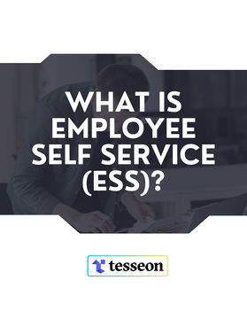 What is Employee Self Service (ESS)?
