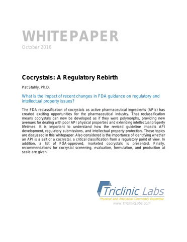 Cocrystals: A Regulatory Rebirth