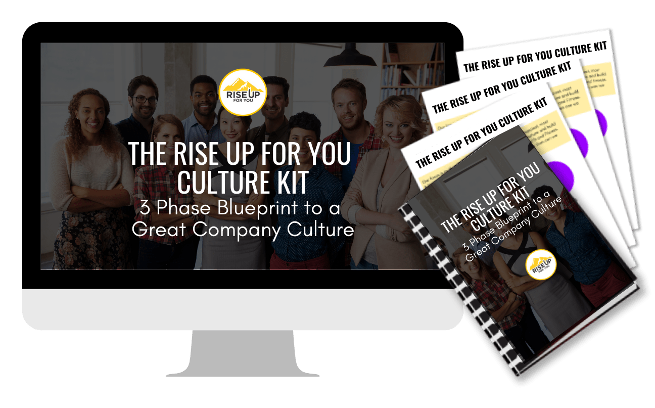 FREE- Culture Kit: 3 Phase Blueprint to a Great Company Culture