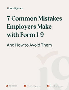 7 Common Mistakes Employers Make with Form I-9 - And How to Avoid Them 