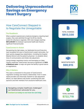 Delivering Unprecedented Savings on Emergency Heart Surgery: How CareConnect Negotiated the Unnegotiable
