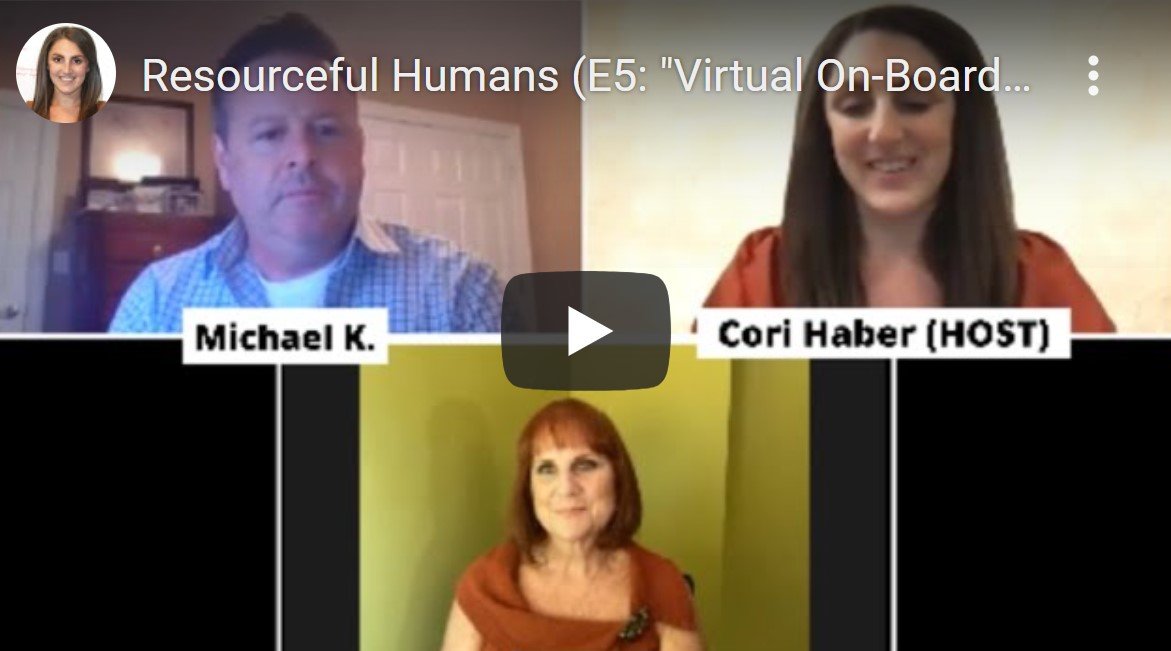 Resourceful Humans: E5: "Virtual On-Boarding"
