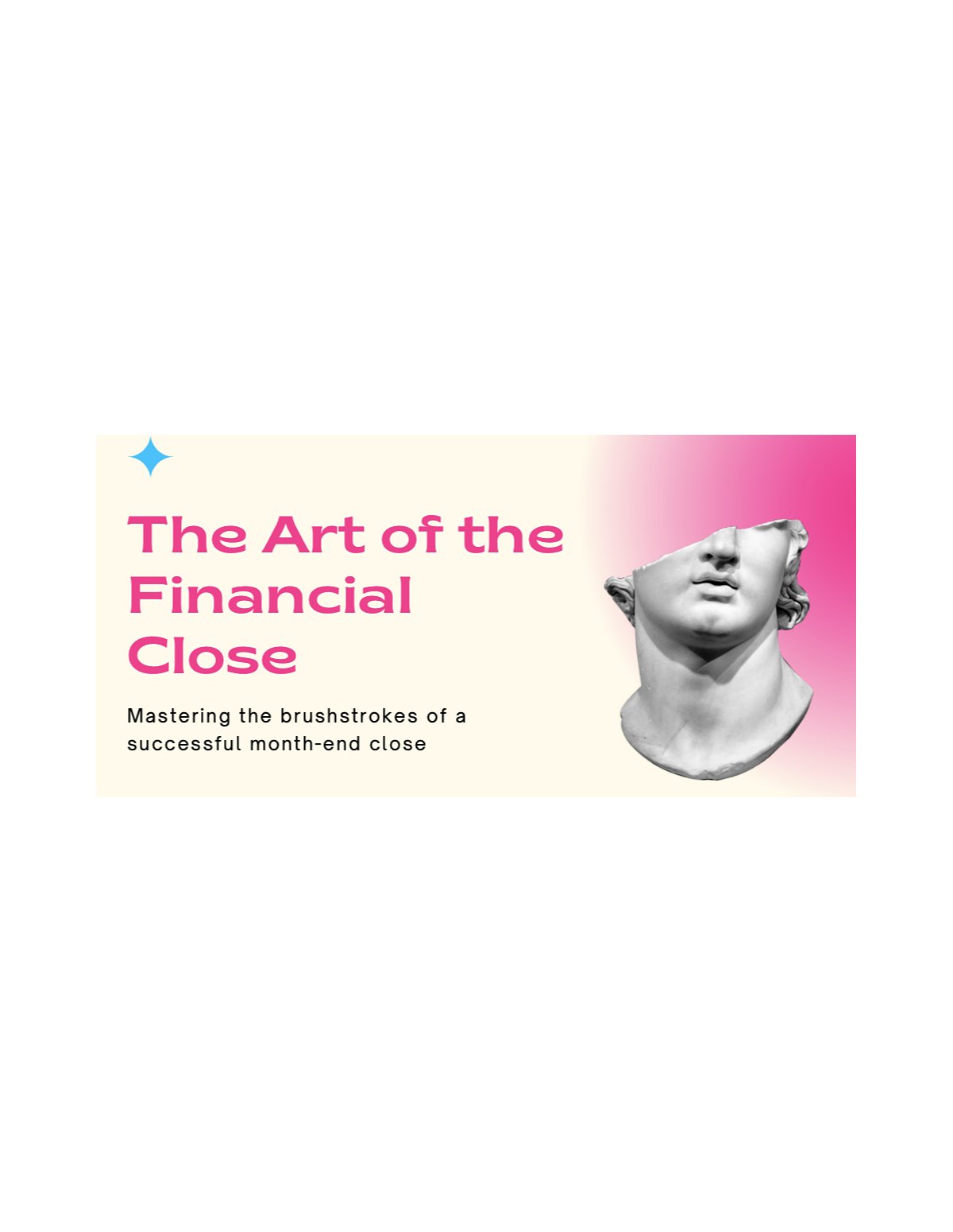 The ART of the Financial Close