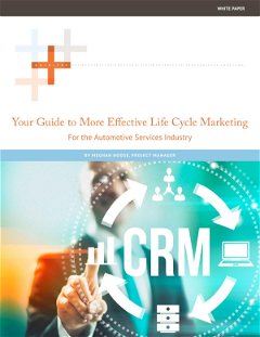 How to Develop More Effective Life Cycle Marketing Programs