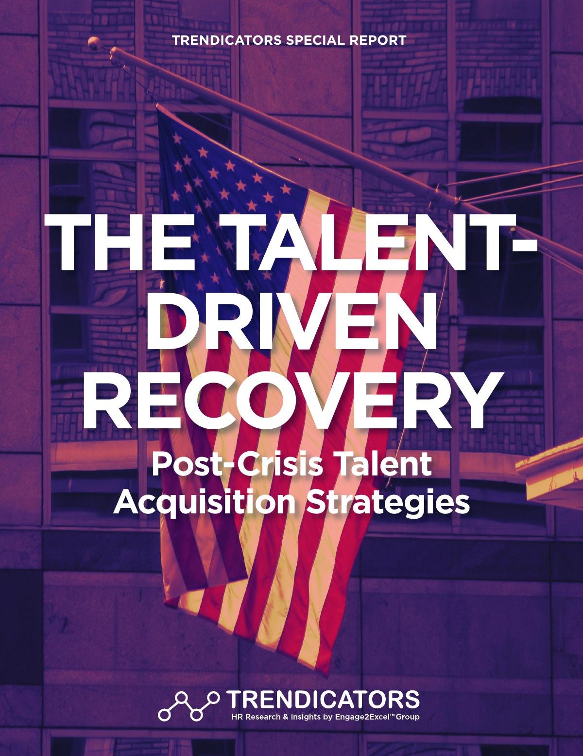 The Talent Driven Recovery
