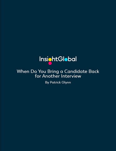 When Do You Bring a Candidate Back for Another Interview