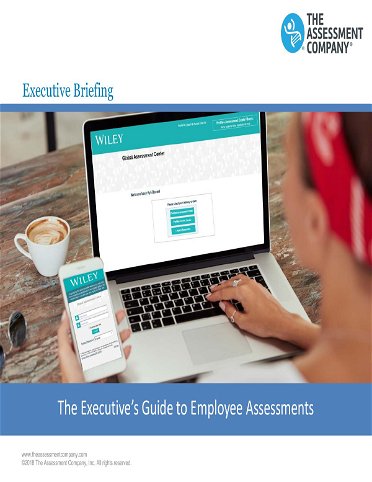 The Executive’s Guide to Employee Assessments