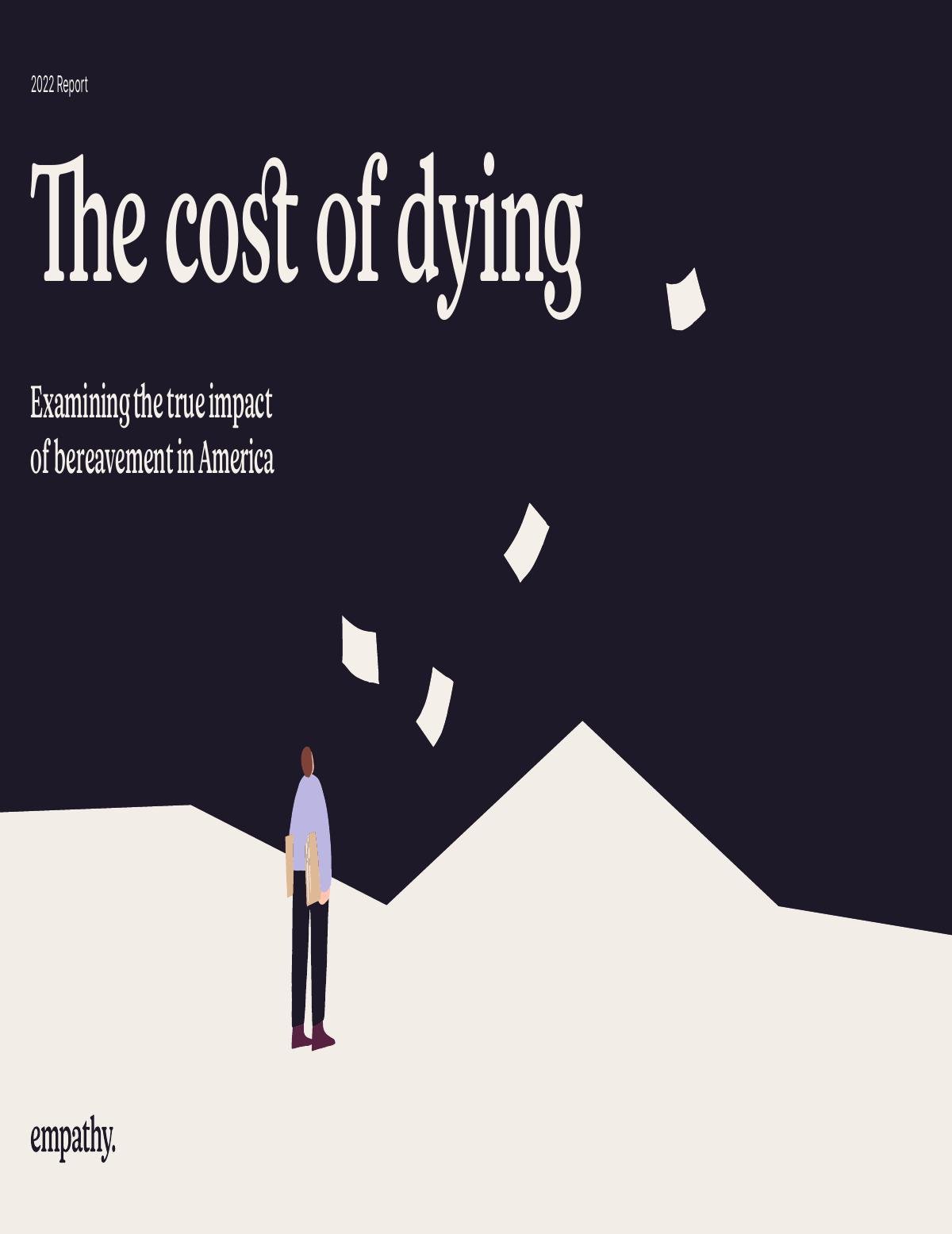 The Cost of Dying - Examining the True Cost of Bereavement in America