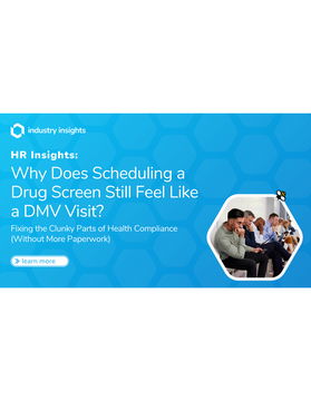 Why Does Scheduling a Drug Screen Still Feel Like a DMV Visit?